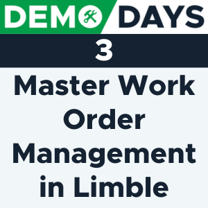 Webinar: Demo Days - Master Work Order Management in Limble - Reg Page onDemand